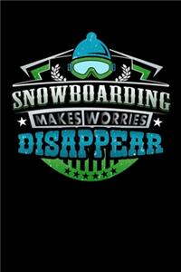 Snowboarding Makes Worries Disappear