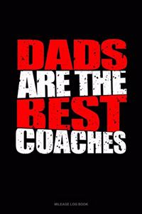 Dads Are the Best Coaches