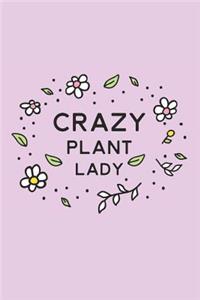 Crazy Plant Lady