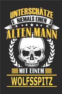 Unterschätze Niemals Einen Alten Mann Mit Einem Wolfsspitz