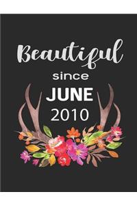 Beautiful Since June 2010