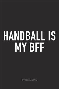 Handball Is My BFF