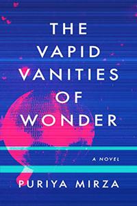 The Vapid Vanities of Wonder
