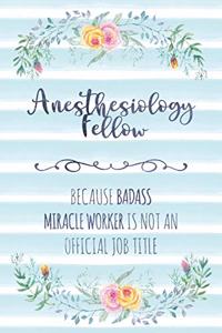 Anesthesiology Fellow
