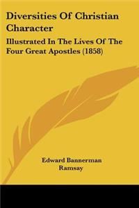 Diversities Of Christian Character