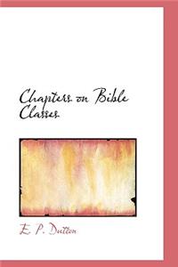 Chapters on Bible Classes