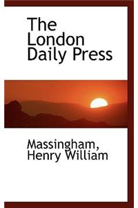 The London Daily Press