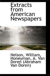 Extracts from American Newspapers