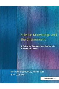 Science Knowledge and the Environment