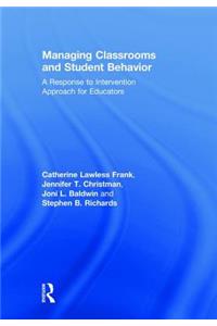Managing Classrooms and Student Behavior