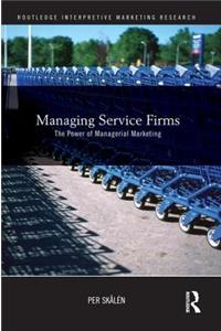 Managing Service Firms