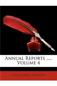 Annual Reports ...., Volume 4