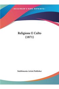 Religione E Culto (1871)