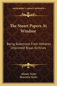 Stuart Papers at Windsor