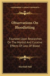 Observations on Bloodletting