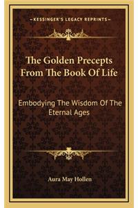 The Golden Precepts from the Book of Life