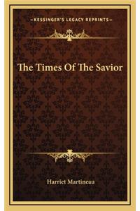 The Times of the Savior