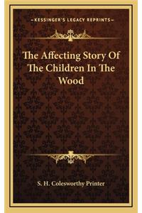 The Affecting Story Of The Children In The Wood