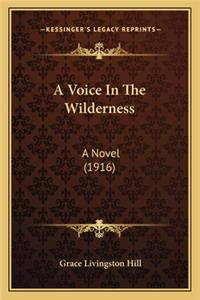 A Voice in the Wilderness