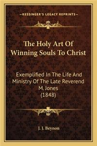 Holy Art of Winning Souls to Christ