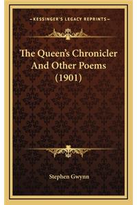 The Queen's Chronicler and Other Poems (1901)