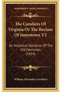 The Cavaliers of Virginia or the Recluse of Jamestown V2