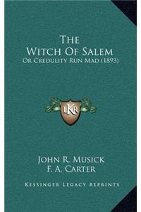 The Witch of Salem