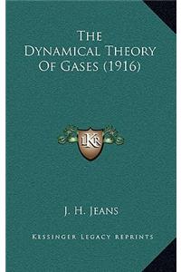 The Dynamical Theory of Gases (1916)