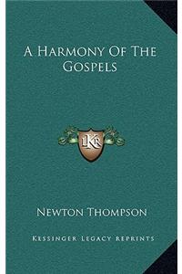 Harmony Of The Gospels