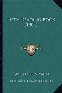 Fifth Reading Book (1904)