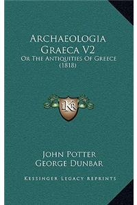 Archaeologia Graeca V2