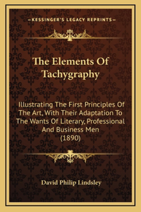 The Elements of Tachygraphy