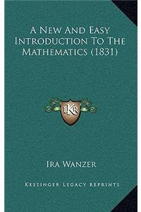 New And Easy Introduction To The Mathematics (1831)