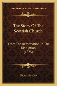 Story Of The Scottish Church