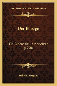 Der Einzige