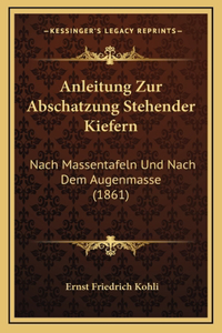 Anleitung Zur Abschatzung Stehender Kiefern