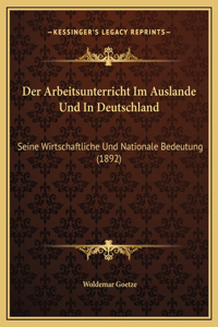 Der Arbeitsunterricht Im Auslande Und In Deutschland