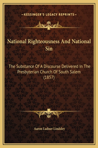 National Righteousness And National Sin