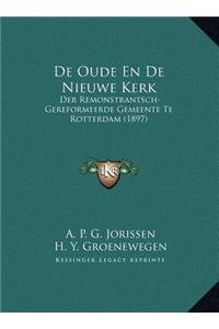 de Oude En de Nieuwe Kerk