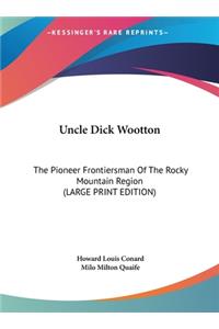 Uncle Dick Wootton