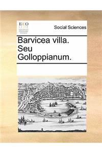 Barvicea Villa. Seu Golloppianum.