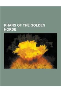 Khans of the Golden Horde