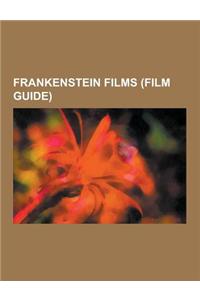 Frankenstein Films (Film Guide)