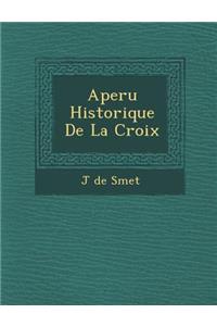 Aper U Historique de La Croix