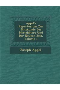 Appel's Repertorium Zur M Nzkunde Des Mittelalters Und Der Neuern Zeit, Volume 1