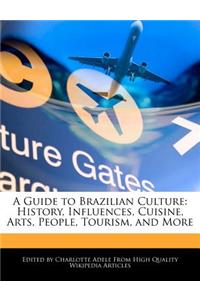 A Guide to Brazilian Culture