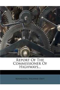 Report of the Commissioner of Highways...