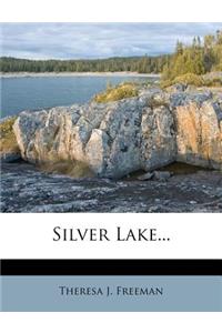 Silver Lake...
