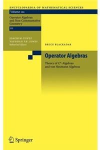 Operator Algebras: Theory of C*-Algebras and Von Neumann Algebras
