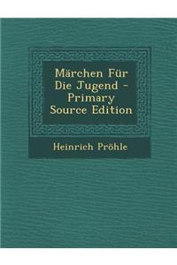 Marchen Fur Die Jugend